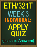 ETH/321T Week 3 Apply Quiz